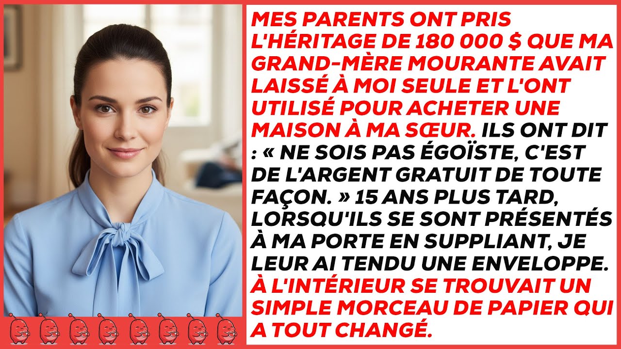 “Ne sois pas égoïste”… puis mes parents ont donné mon héritage à ma sœur — ce papier a tout changé