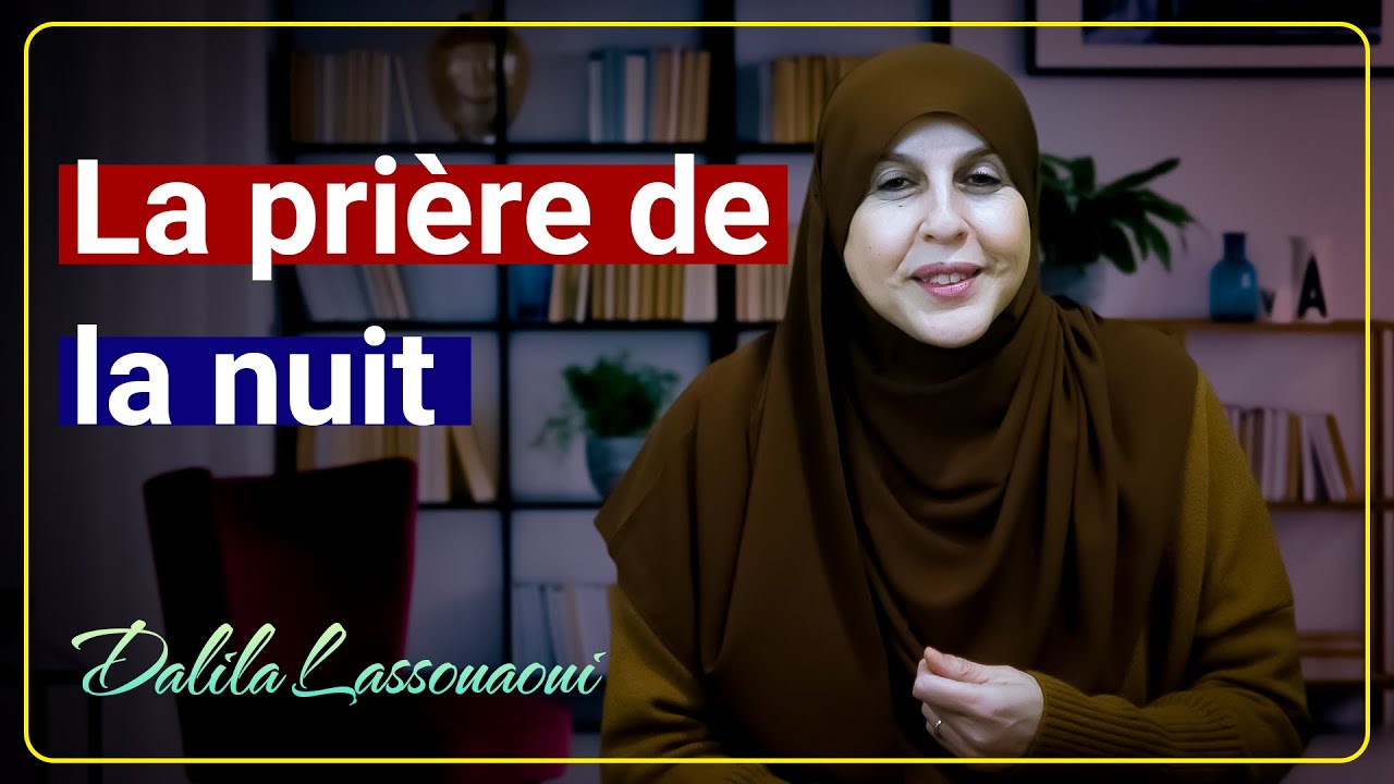 La prière de la nuit - Dalila Lassouaoui