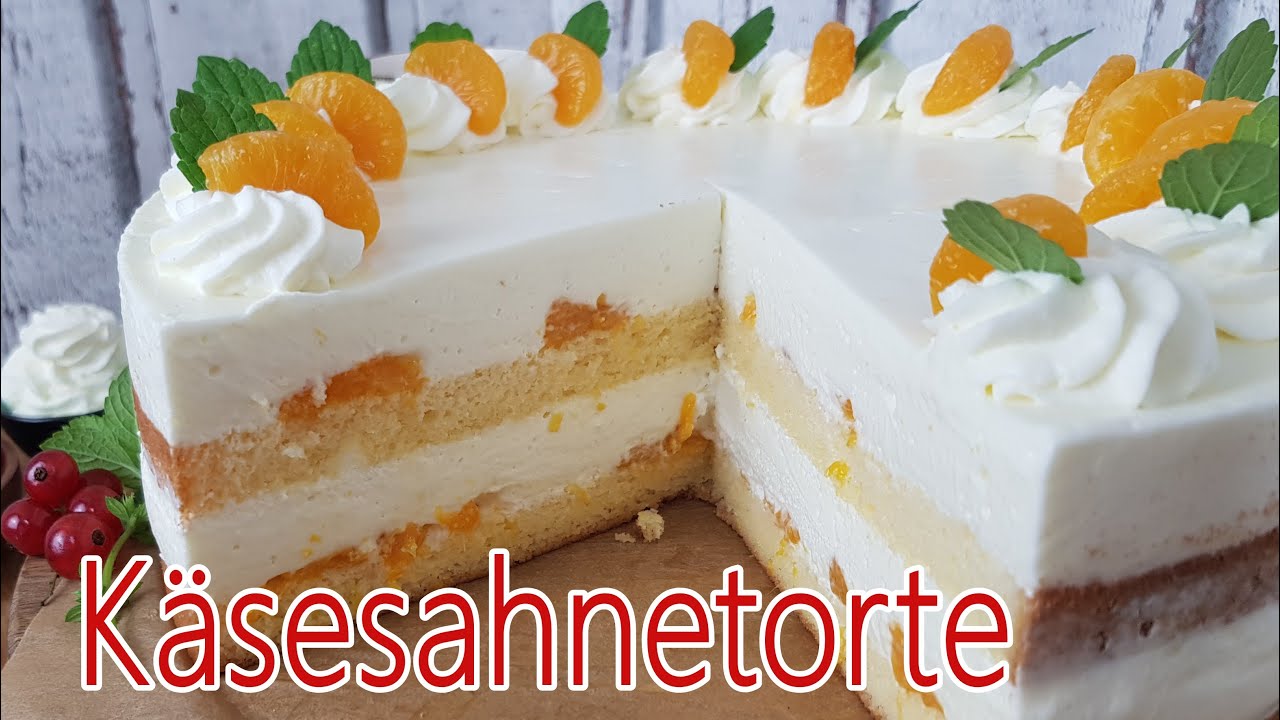 Klassische K&auml;sesahnetorte mit Mandarinen | Martina&acute;s Klassiker | einfach selber backen