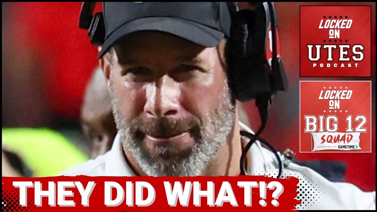 BIG 12 SQUAD - Week Two OVERREACTIONS | Utah DID WHAT!?