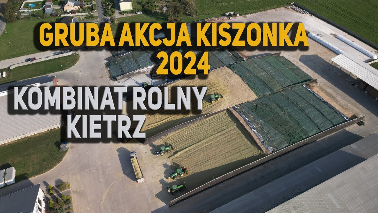 NAJWIĘKSZA KISZONKA W POLSCE| KOMBINAT ROLNY KIETRZ| JD SERII 8 NA PRYZMIE