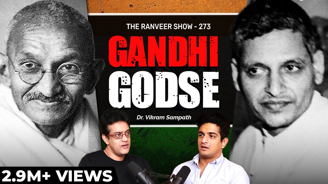 Dr. Vikram Sampath - EXPOSING FALSE Indian History - Gandhi, Godse & Nehru | The Ranveer Show 273