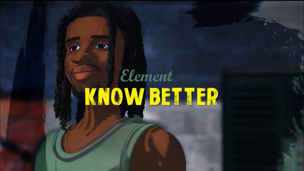 Elemenť - Know Better (Official Lyric Video)