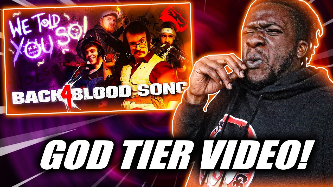 CHILL RUSTAGE! | WE TOLD YOU SO | Back 4 Blood Song Feat Dan Bull, RUSTAGE, Shwabadi & Connor Quest!