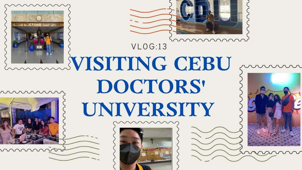 Vlog 13: Visiting Cebu Doctors' University for the First Time