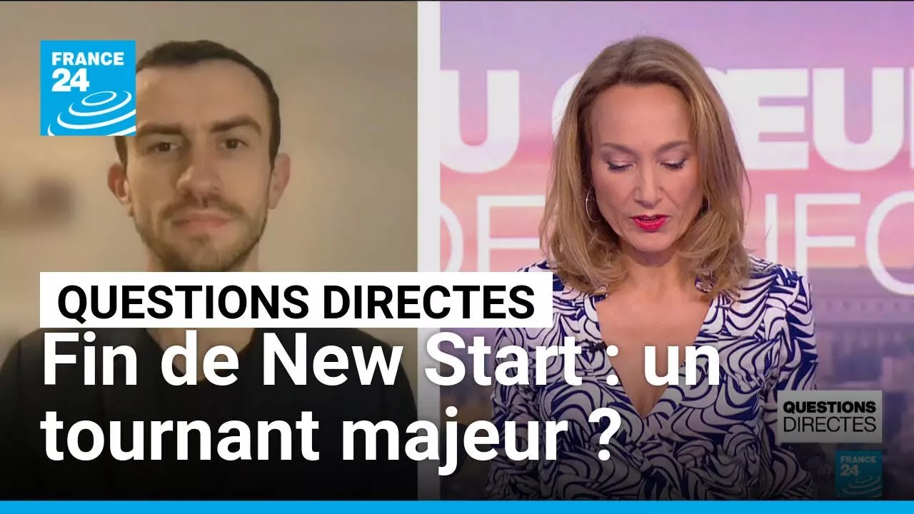 Fin du traité de désarmement nucléaire New Start : un tournant majeur ? • FRANCE 24