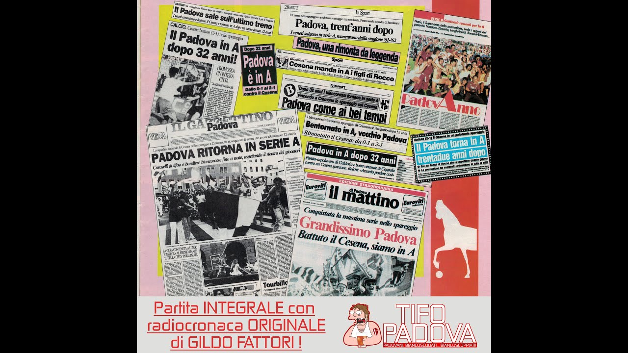 PADOVA - CESENA 2-1: PARTITA INTERA + CRONACA ORIGINALE DI GILDO FATTORI (SPAREGGIO SERIE A,15-6-94)