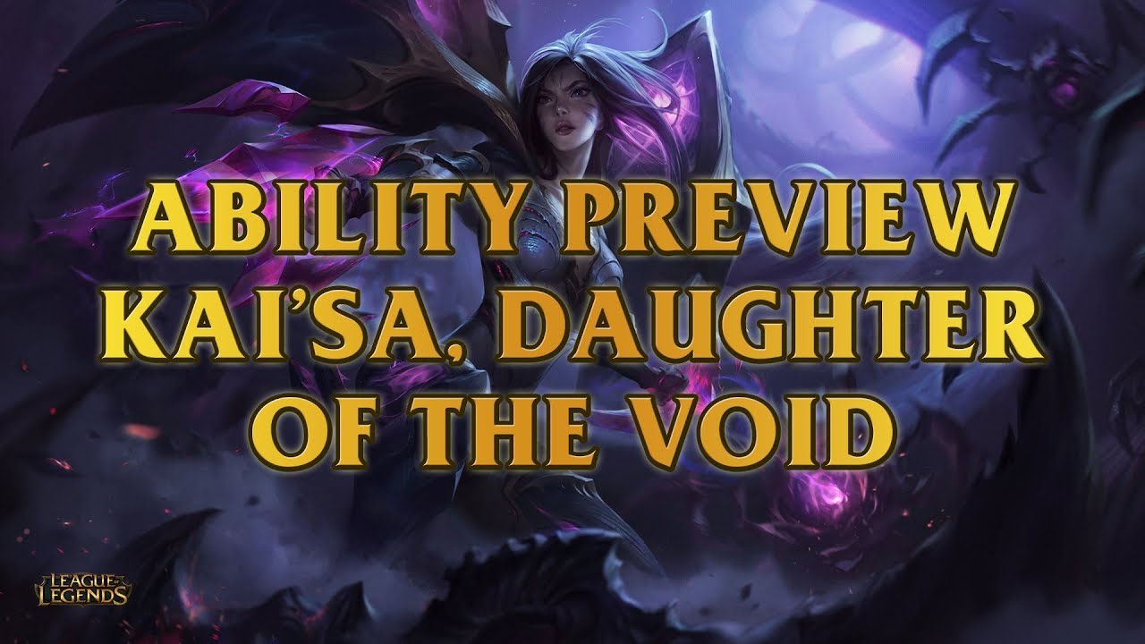 Kai'Sa, Daughter Of The Void Ability Preview