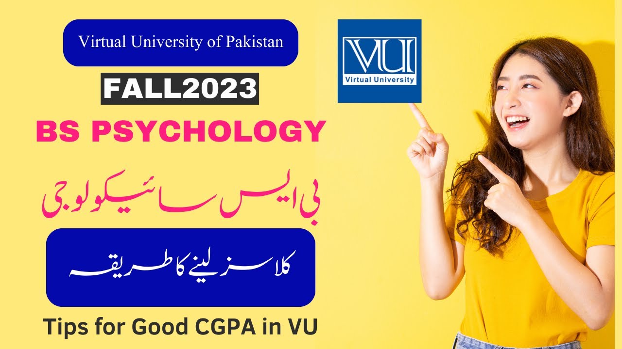 BS Psychology |How to Study in Virtual University | Classes Method| Video Lessons| Handout| Fall2023