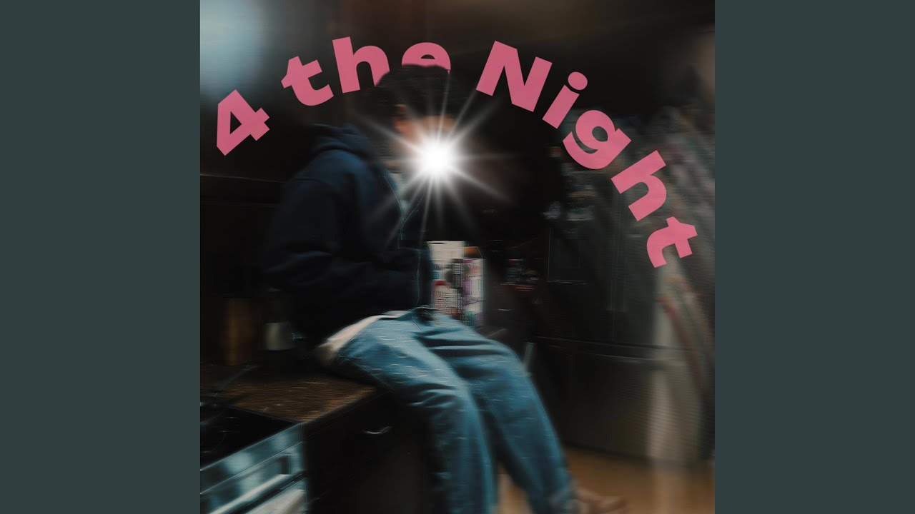 4 The Night (Low n’ Slow)