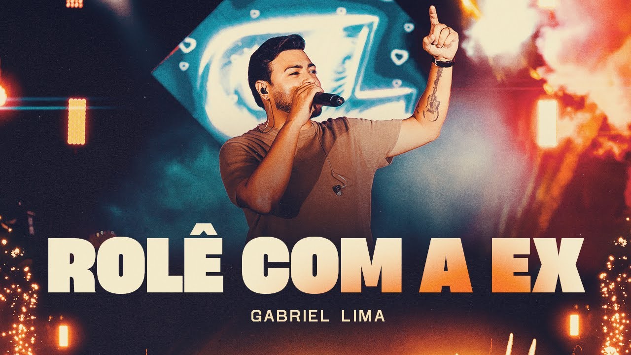 ROL&Ecirc; COM A EX - Gabriel Lima ( EP - Apaixonado Como Nunca )