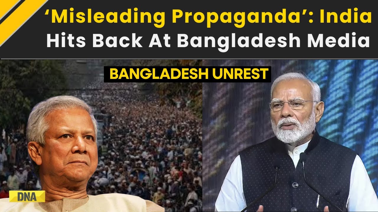Bangladesh News: India Slams Bangladesh Media ‘Propaganda’ Claims Amid Unrest | Bangladesh Protest