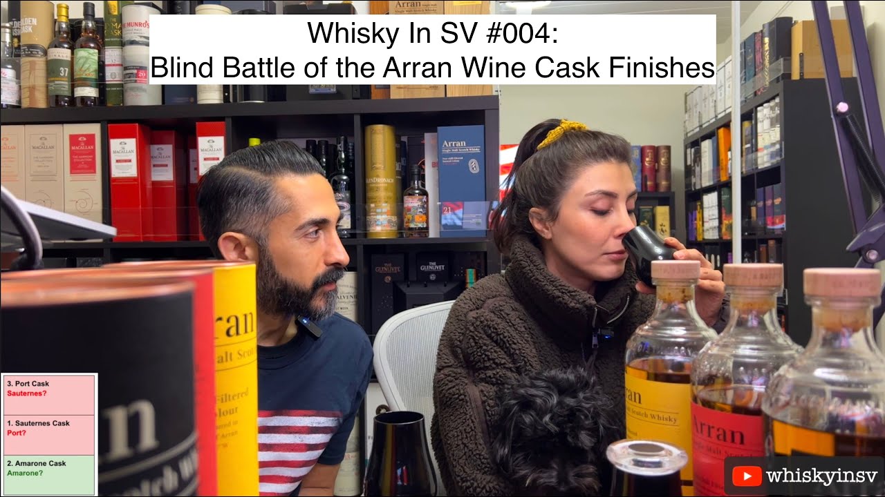 #WhiskyInSV 004: Blind Tasting Arran Wine Cask Finishes
