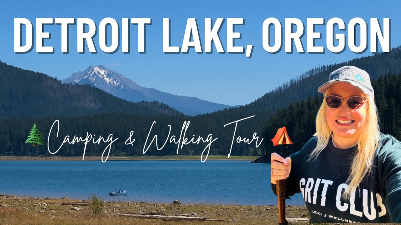 Detroit Lake Oregon Camping | Best Lakefront Camping & Walking Tour