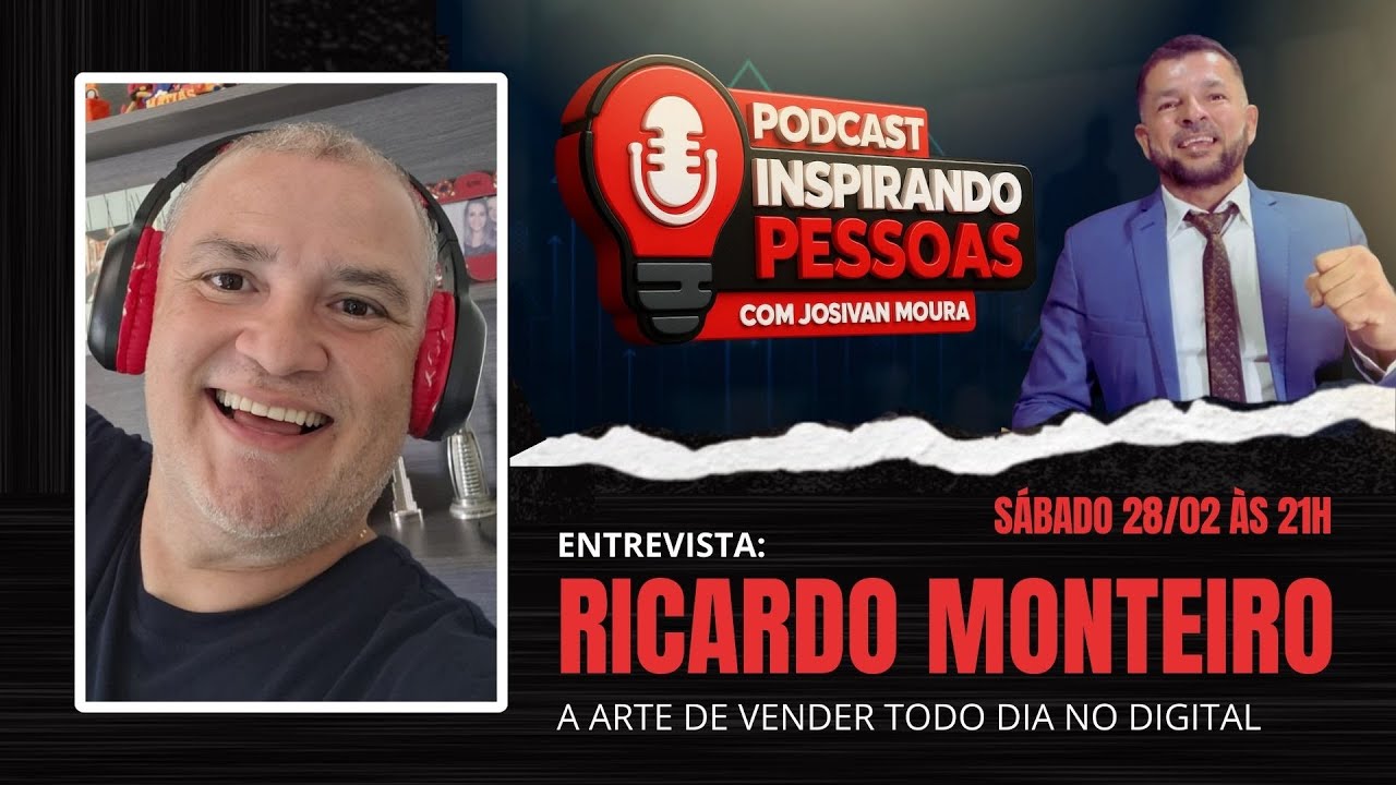 RICARDO MONTEIRO - PODCAST INSPIRANDO PESSOAS