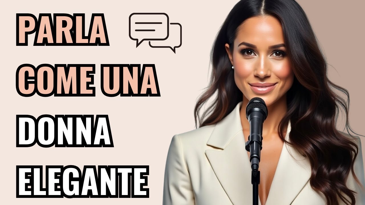 10 Trucchi per Parlare con Eleganza | La GUIDA DEFINITIVA per parlare come una DAMA di CLASSE