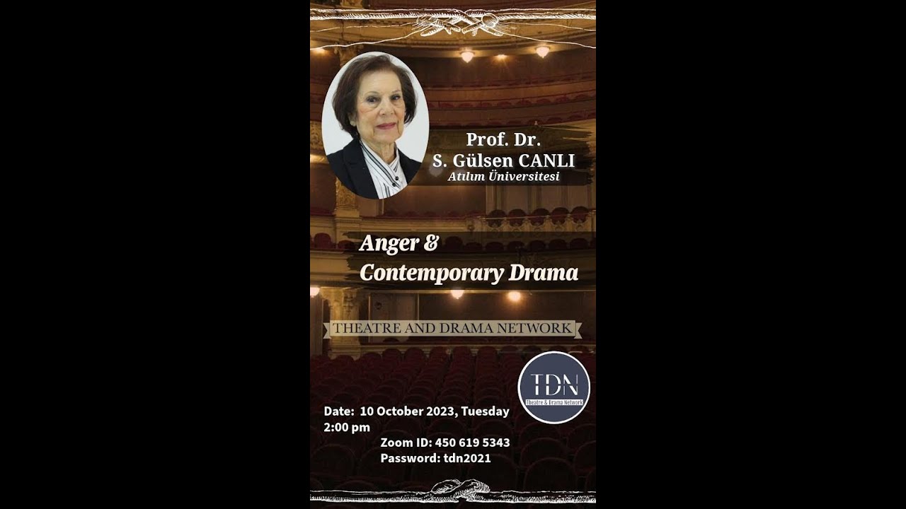 Prof. Dr. S. Gülsen Canlı - Anger & Contemporary Drama 