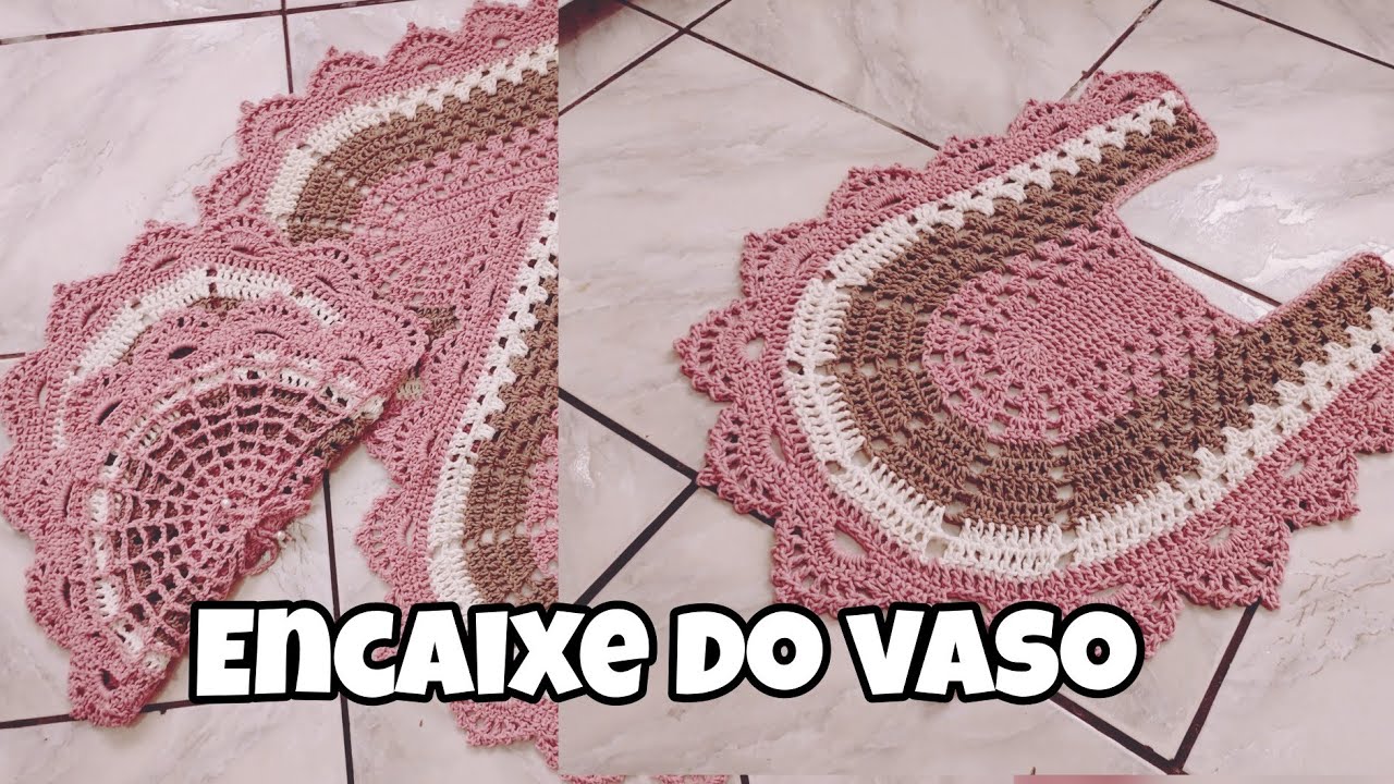 ENCAIXE DO VASO MODELO OVAL/ JOGO DE BANHEIRO OVAL  CHARMOSINHO/PAP