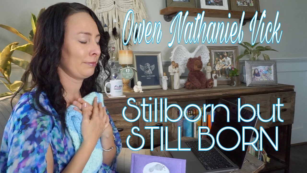 Owen Nathaniel Vick - Stillborn But STILL BORN
