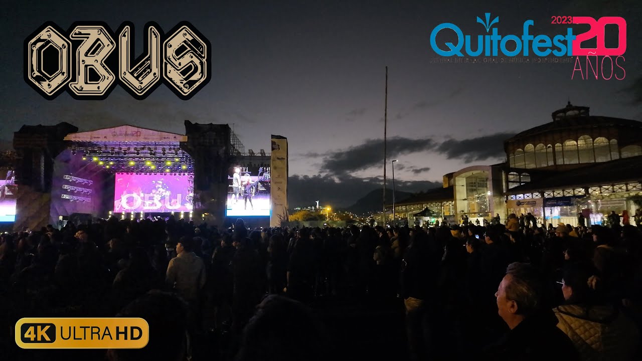 Obus Quito Fest Ecuador | Full Show | 2023 | 4K