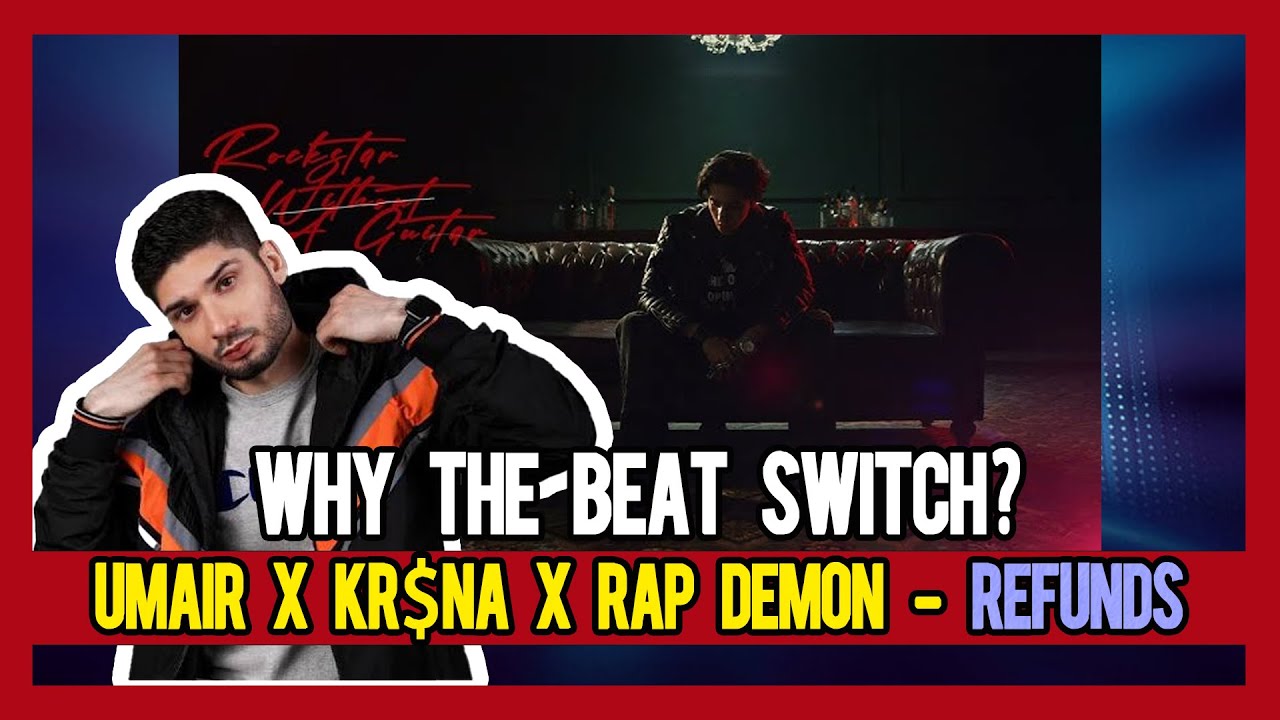 PAKISTANI RAPPER REACTS TO Umair, Rap Demon, KR$NA - REFUNDS (Official Audio)