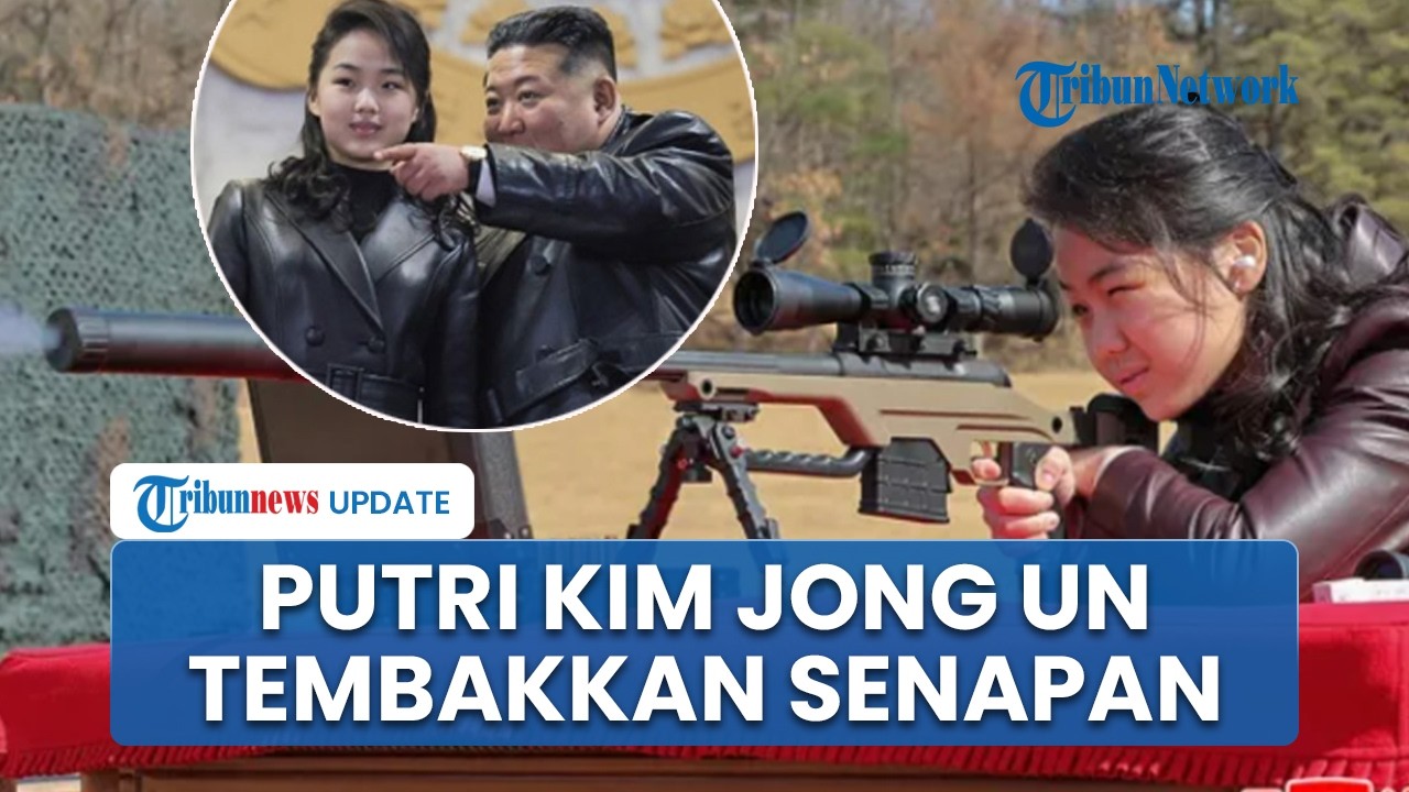 Potret Putri Kim Jong Un Menembak Senapan,  Pemimpin Korea Disebut Persiapkan Kim Ju Ae Jadi Penerus