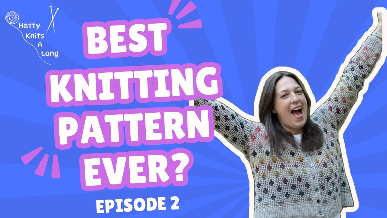 Best Knitting Pattern Ever? | Pressed Flowers Deep Dive | Mosaic Knitting | Knitting Podcast Ep 2