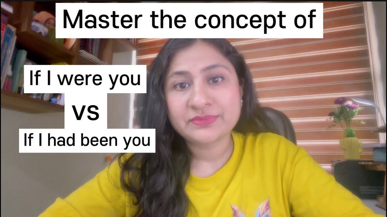 Master the concept of conditional sentences: If I were you vs If I had been you |#conditional #if 