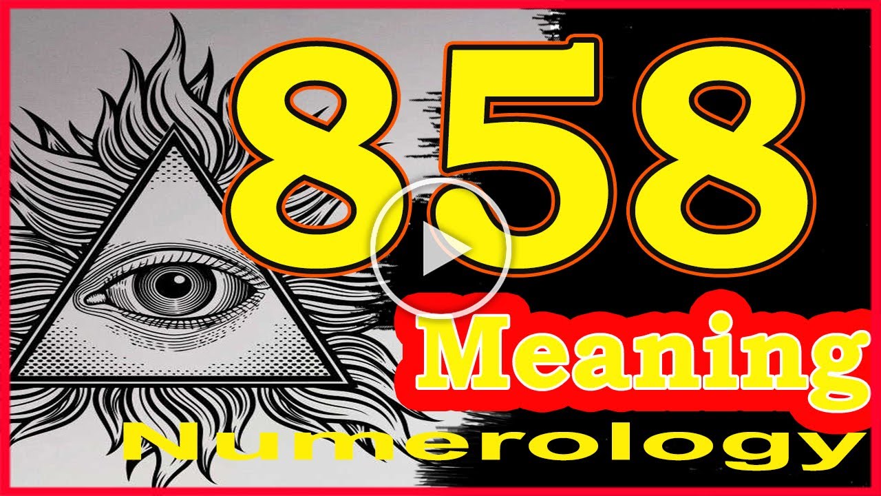 🔴Angel Number 858 Meaning ✅ Seeing 858 ✅ Numerology Box