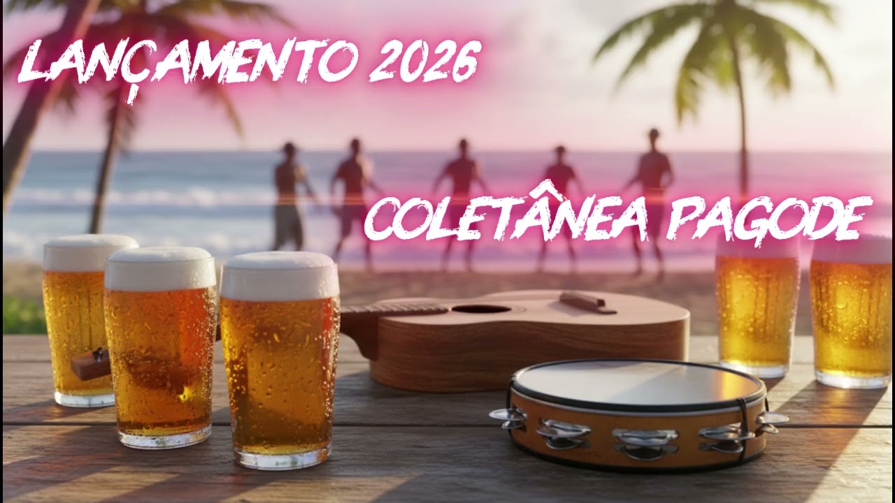 COLETÂNEA PAGODE 2026 🥁 O Segredo das Batidas que Vão Dominar os Churrascos! 🔥