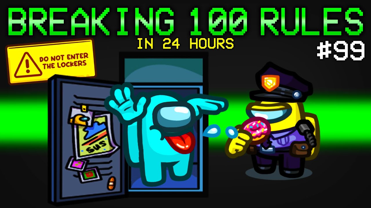 Breaking 100 Rules in Among Us!