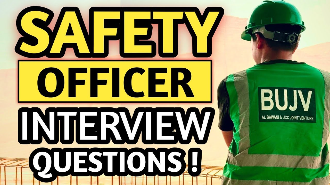 Safety Officer Interview Questions and Answers | Fresher Safety Officer Interview Questions | Safety