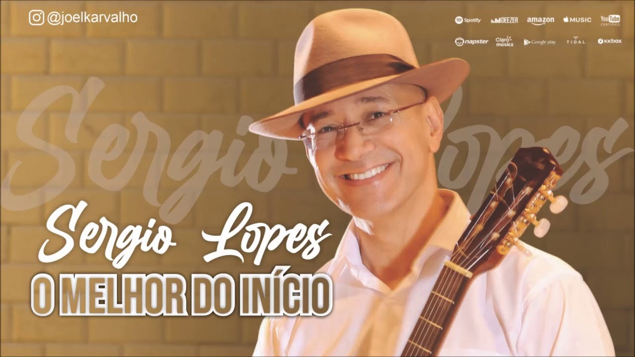 SERGIO LOPES - O MELHOR DO IN&Iacute;CIO