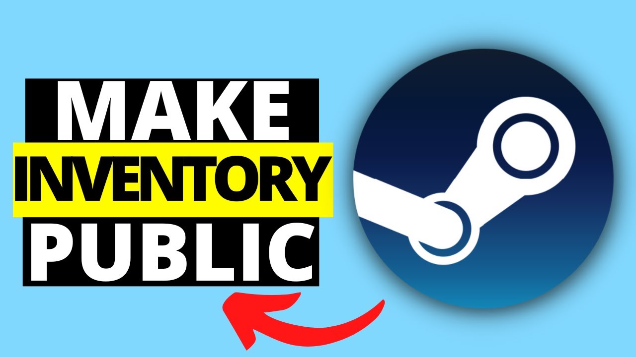 How To Make Inventory Public On Steam