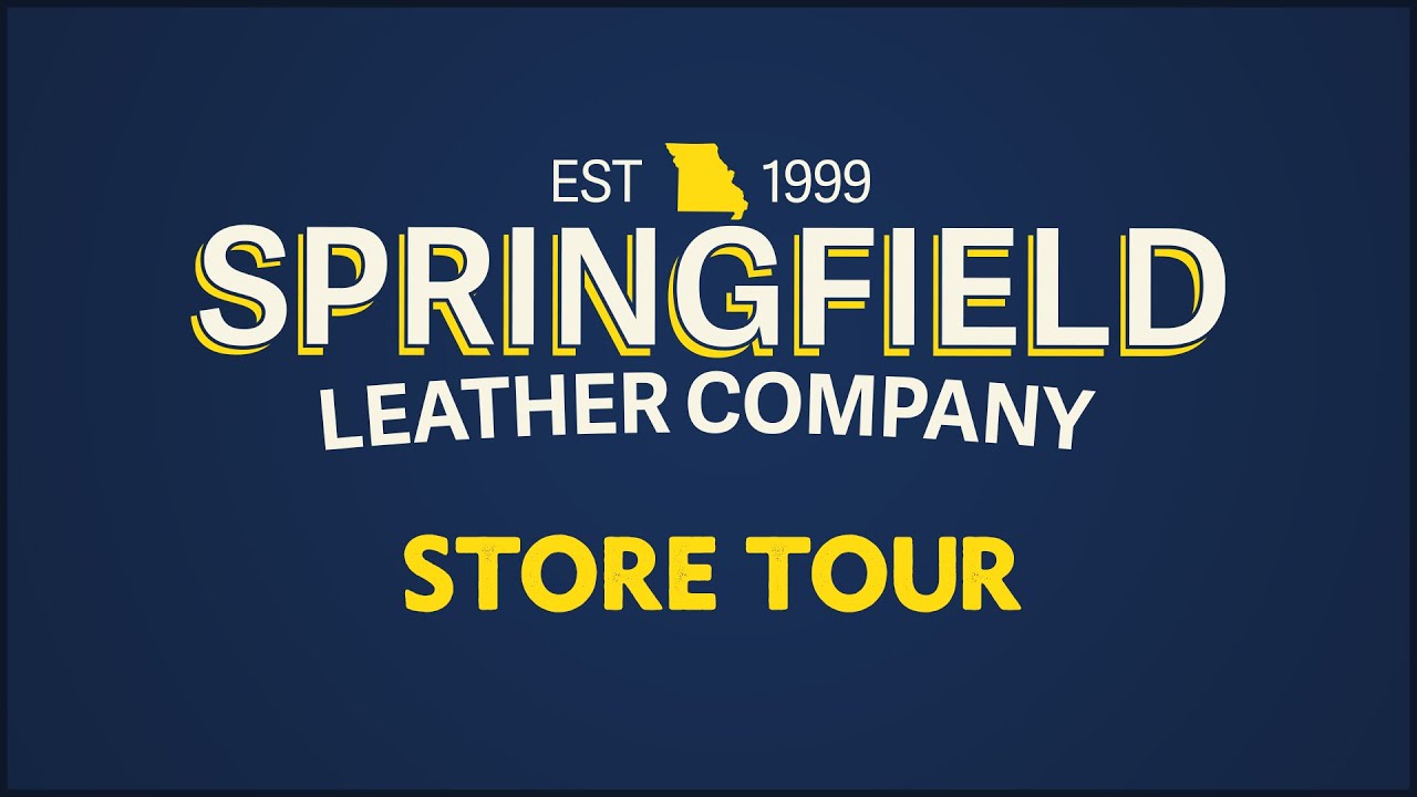 Store Tour! - Springfield Leather Company