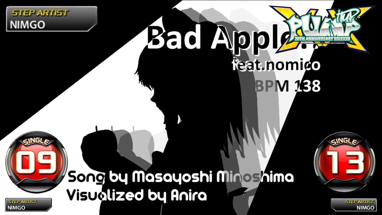 [PUMP IT UP XX] Bad Apple!! S9 & S13