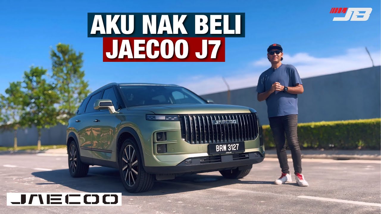 PATUT KE BELI JAECOO J7?!
