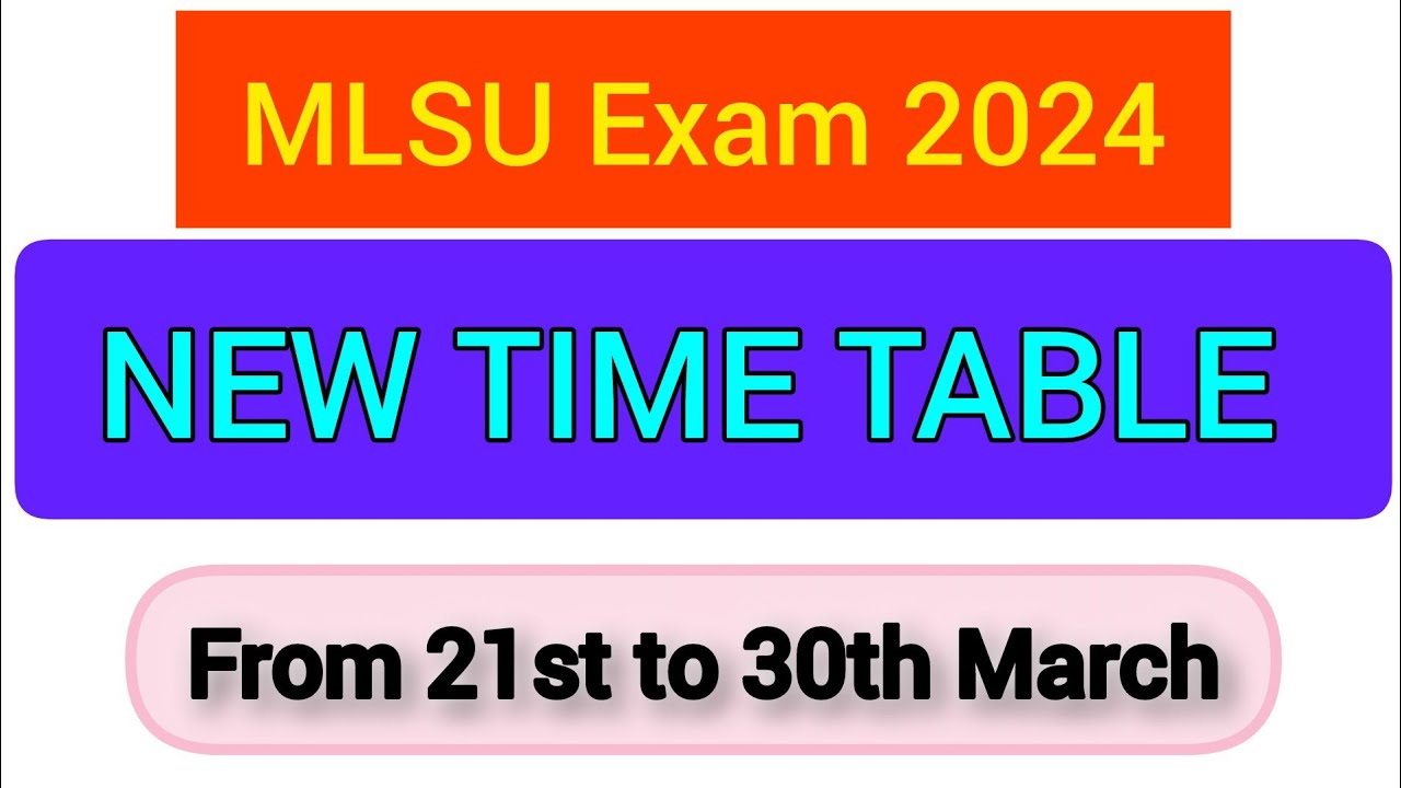 MLSU Exam New Date time table 2024