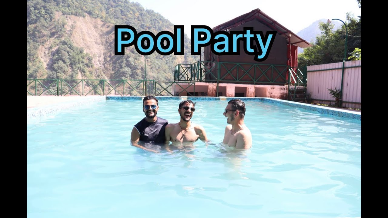 Pool Party || Rishikesh || Ganga Aarti || Episode- 10