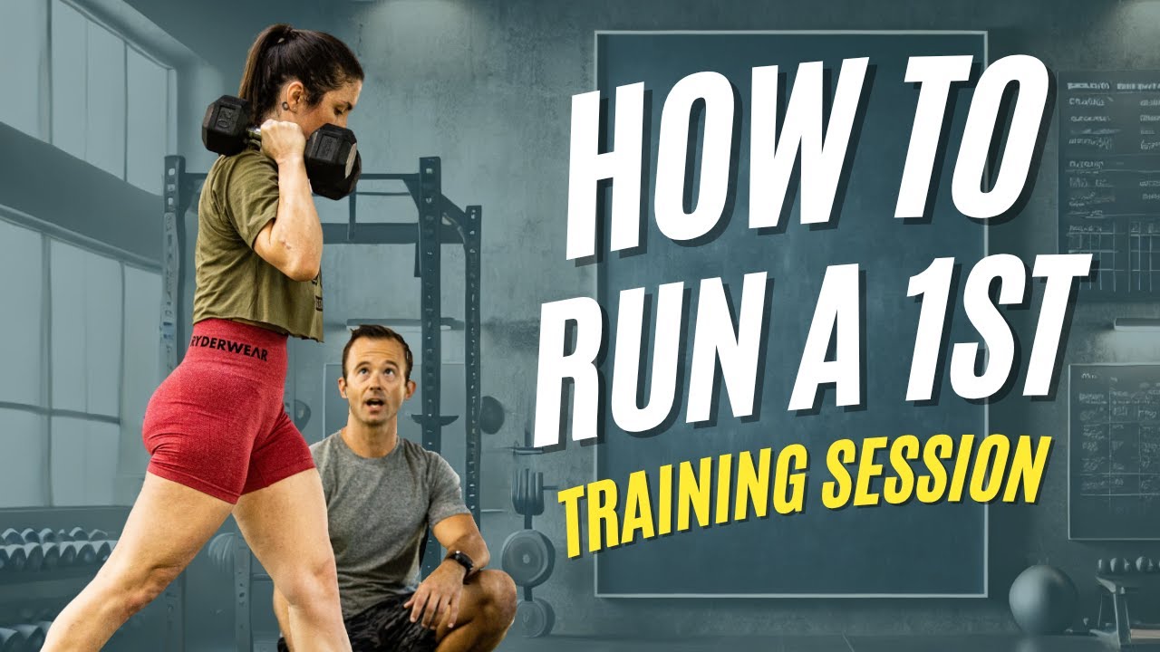 How To Run A First Session With A New Client || New Trainer Tips And Tricks