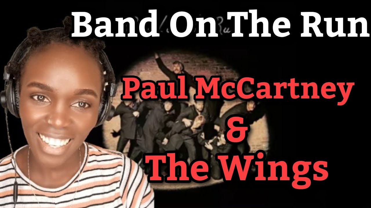 African Girl First Time Band On The Run - Paul McCartney & Wings | REACTION