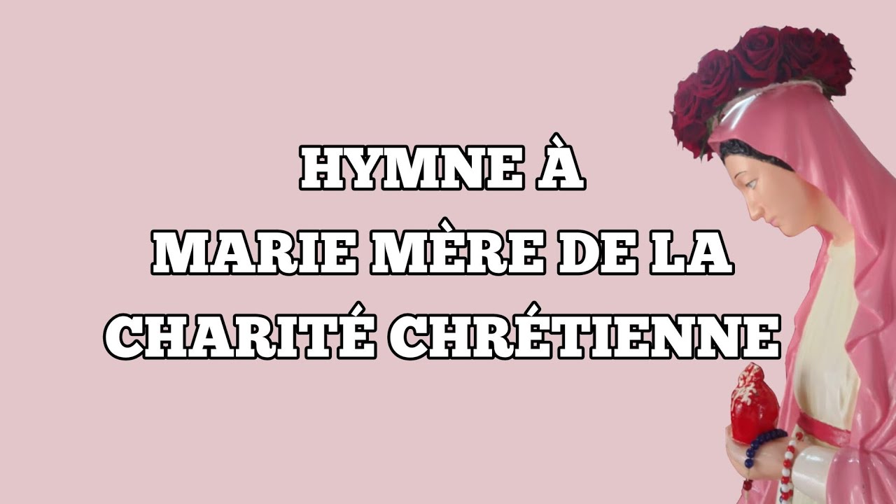 HYMNE &Agrave; MARIE M&Egrave;RE DE LA CHARIT&Eacute; CHR&Eacute;TIENNE, donn&eacute;e par Saint Padre Pio, le 06 Avril 2007