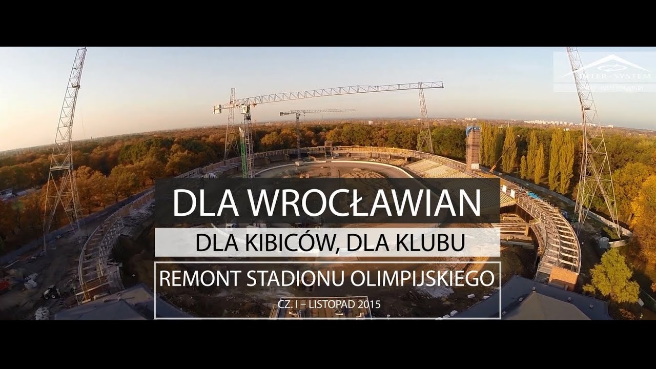 PB Inter-System S.A. - Modernizacja Stadionu Olimpijskiego we Wrocławiu (cz.I - 11.2015)