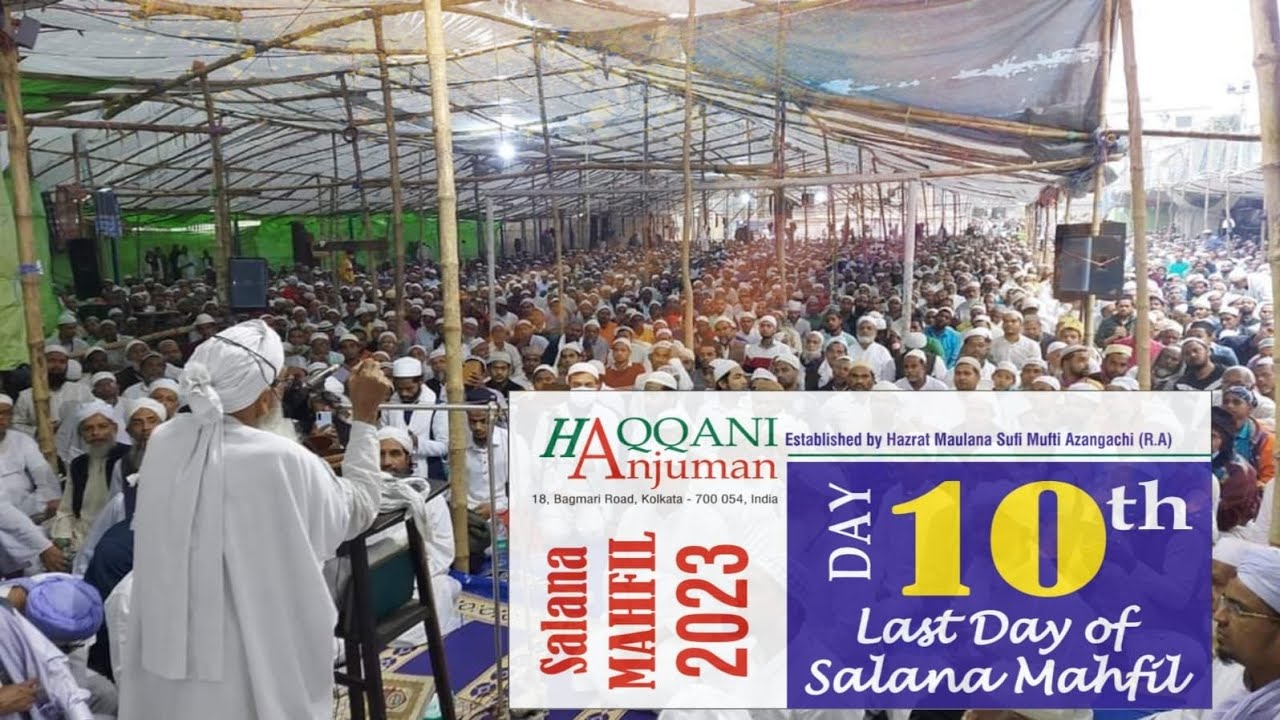 Salana Urs E Kul Mahfil 2023 Day 10: Bagmari CIT Park, Kolkata 31-12-23