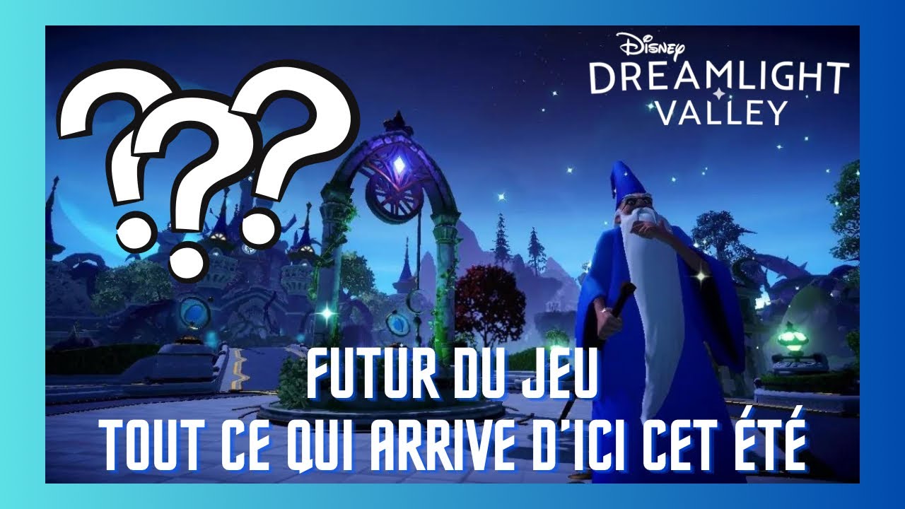 DISNEY DREAMLIGHT VALLEY : ce qui est prévu dans le jeu jusqu’à cette été 📆🌸✨