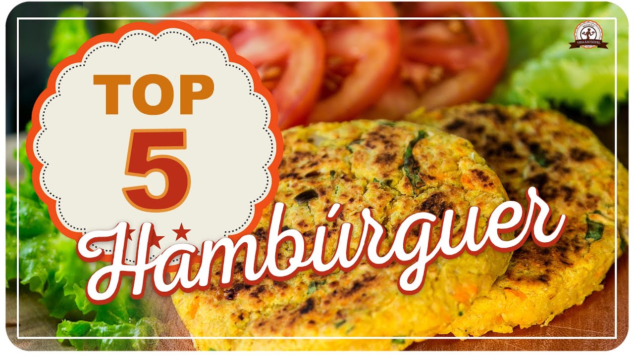 TOP 05 - HAMBÚRGUER | Mamãe Vida Saudável #15