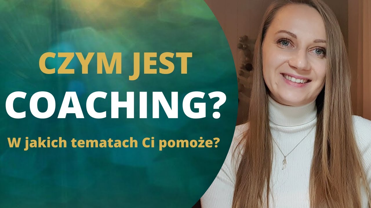 Na czym polega coaching? Co to coaching? Czy warto skorzystać z coachingu?