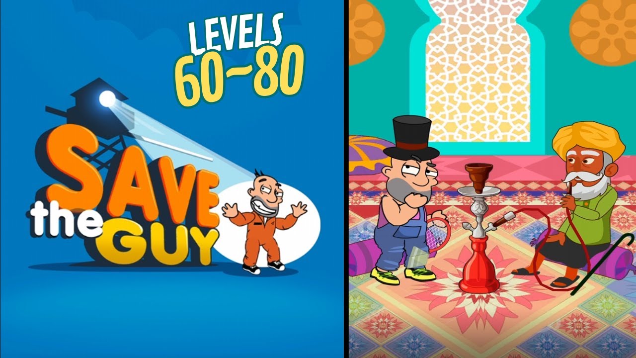 🏅SAVE THE GUY: FUNNY CHOICE 🤪🤣 LVLs 60~80 | Gameplay Walkthrough