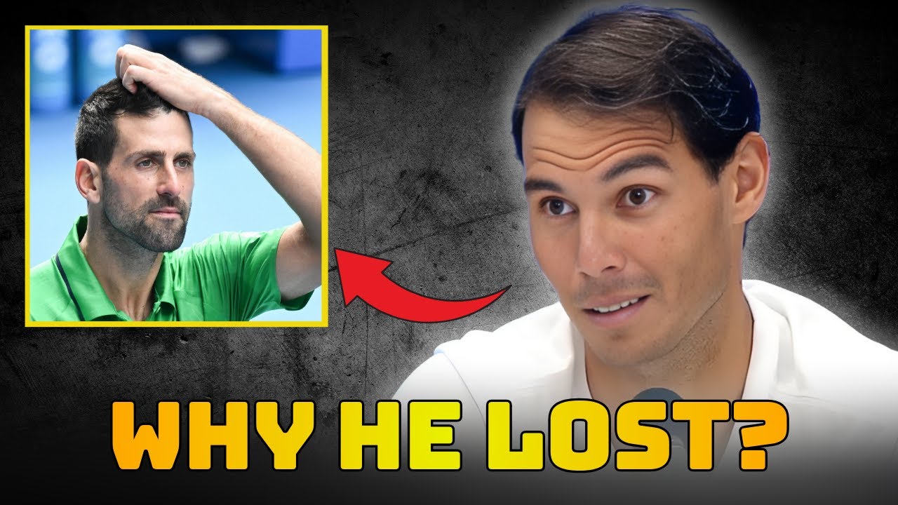 Tennis Players Explain Why Novak Djokovic Lost to Carlos Alcaraz