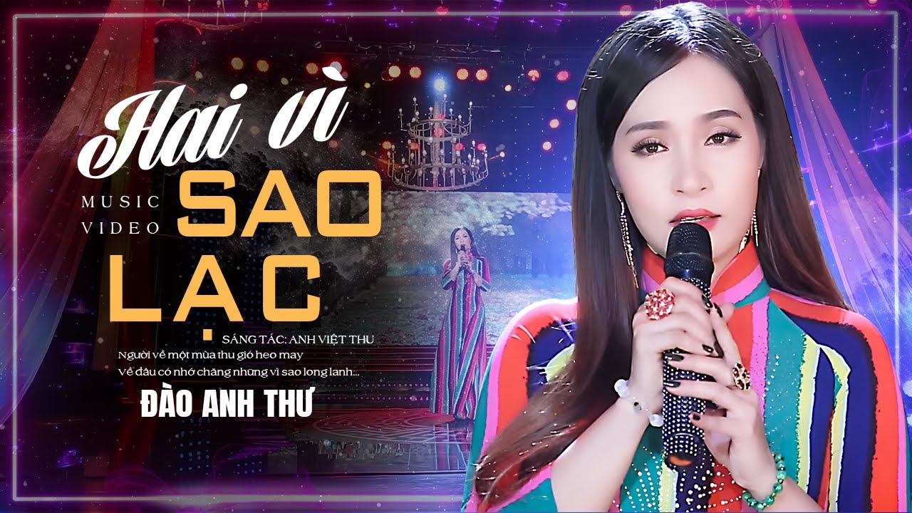 Hai V&igrave; Sao Lạc - Đ&agrave;o Anh Thư Bolero (Official MV)